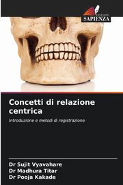 Concetti di relazione centrica, Vyavahare Dr Sujit