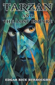 Tarzan and the Lost Empire, Burroughs Edgar Rice
