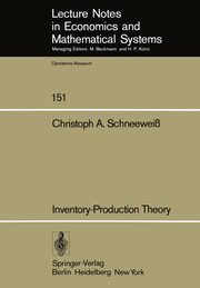 Inventory-Production Theory, Schneeweiss C.A.