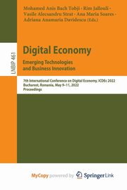 Digital Economy. Emerging Technologies and Business Innovation, 