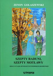 ksiazka tytu: Szepty Raduni szepty Motawy autor: Goaszewski Zenon