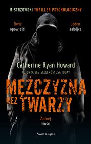 Mczyzna bez twarzy, Howard Catherine Ryan