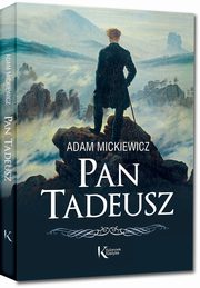 ksiazka tytu: Pan Tadeusz autor: Mickiewicz Adam