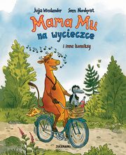 Mama Mu na wycieczce i inne komiksy, Jujja Wieslander