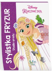 ksiazka tytu: Disney Ksiniczka Stylistka fryzur autor: 