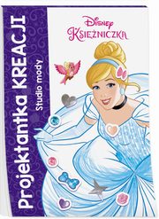 ksiazka tytu: Disney Ksiniczka Projektantka kreacji autor: 