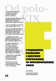 Pogranicze folkloru i kultury popularnej w wielkomiejskiej odzi, 
