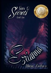Sins and Secrets Book One, Ezrianna, Reitsma Mara