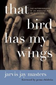 That Bird Has My Wings, Masters Jarvis Jay