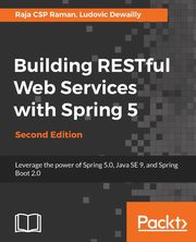 Building RESTful Web Services with Spring 5, CSP Rama Raja