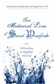 Two Mediaeval Lives of Saint Winefride, Hamaker Catherine