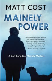 Mainely Power, Cost Matt