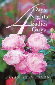 4 Days 4 Nights 4 Ladies 4 Guys, Stevenson Bryan
