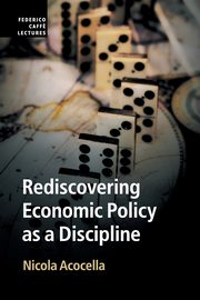 Rediscovering Economic Policy as a Discipline, Acocella Nicola
