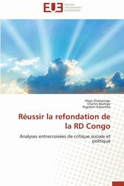 Russir la refondation de la rd congo, Collectif