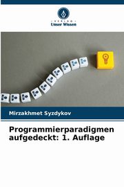 Programmierparadigmen aufgedeckt, Syzdykov Mirzakhmet