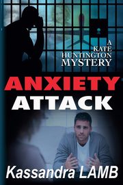 Anxiety Attack, Lamb Kassandra