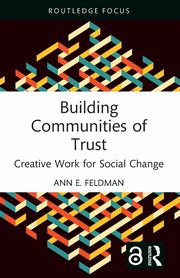 Building Communities of Trust, E. Feldman Ann