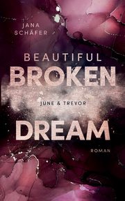 Beautiful Broken Dream, Schfer Jana