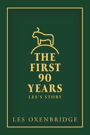 The First 90 Years, Oxenbridge Les