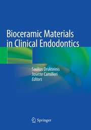 Bioceramic Materials in Clinical Endodontics, 