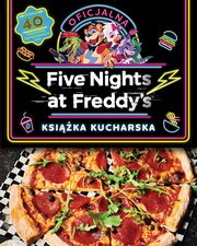 Five Nights at Freddy's Oficjalna ksika kucharska, Cawthon Scott