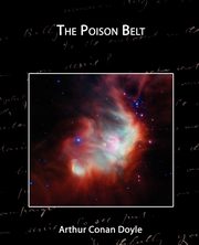 ksiazka tytu: The Poison Belt autor: Doyle Arthur Conan