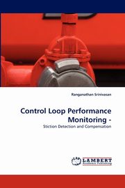 Control Loop Performance Monitoring -, Srinivasan Ranganathan