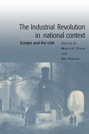 The Industrial Revolution in National Context, 