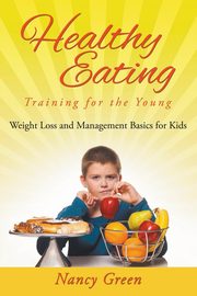 Healthy Eating Training for the Young, Green Nancy