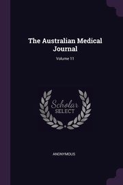ksiazka tytu: The Australian Medical Journal; Volume 11 autor: Anonymous