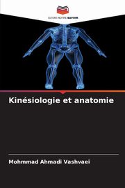 Kinsiologie et anatomie, Vashvaei Mohmmad Ahmadi