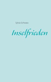 Inselfrieden, Schwarz Sylvia