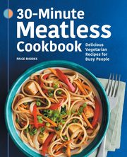 30-Minute Meatless Cookbook, Rhodes Paige