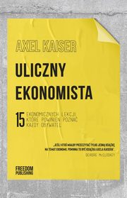 Uliczny ekonomista, Kaiser Axel