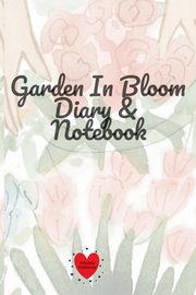 Garden In Bloom Diary & Notebook, Bloom Joy