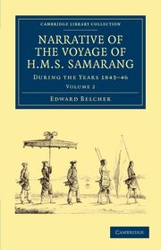 Narrative of the Voyage of HMS Samarang, During the Years 1843 46, Belcher Edward