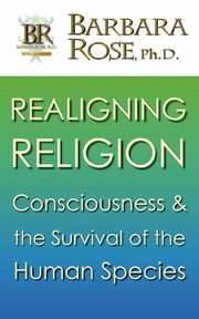 Realigning Religion, Rose Barbara