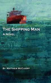 The Shipping Man, McCleery Matthew