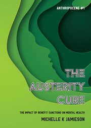 The Austerity Cure, Jamieson Michelle K