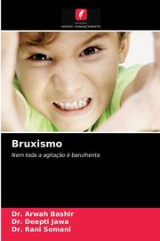 Bruxismo, Bashir Dr. Arwah