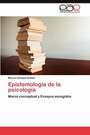 ksiazka tytu: Epistemologia de La Psicologia autor: Campos Rold N. Manuel