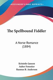 The Spellbound Fiddler, Janson Kristofer
