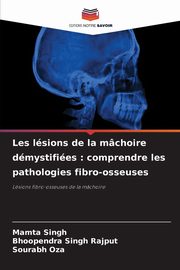Les lsions de la mchoire dmystifies, Singh Mamta