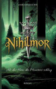 Nihilmor, Rye Amira Baleen