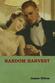 ksiazka tytu: Random Harvest autor: Hilton James