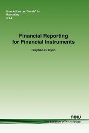 Financial Reporting for Financial Instruments, Ryan Stephen G.
