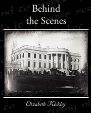 Behind the Scenes, Keckley Elizabeth