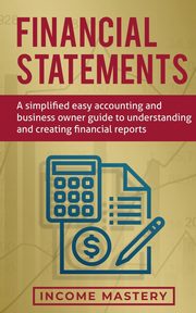 Financial Statements, Income Mastery
