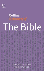 Collins Dictionary of The Bible, Manser Martin